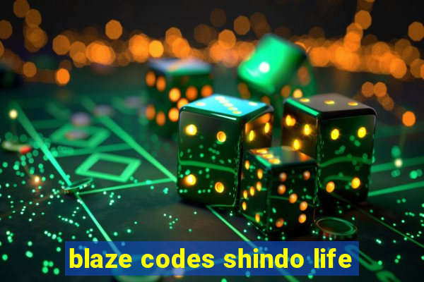 blaze codes shindo life